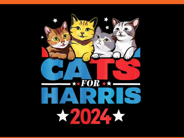 Cats for harris 2024 png t shirt vector file