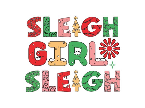 Sleigh girl sleigh t shirt template vector