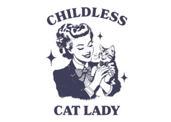 Childless Cat Lady SVG