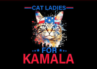 Cat Ladies For Kamala PNG t shirt vector file