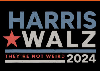 Harris Walz They’re Not Weird 2024 SVG