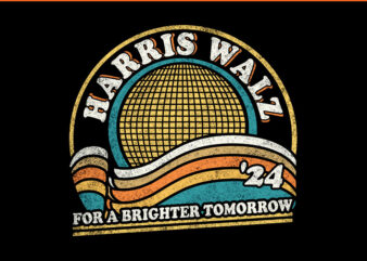 Harris Walz 2024 For A Brighter Tomorrow PNG, Kamala Harris 2024 PNG graphic t shirt