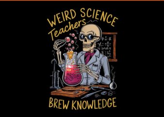 Weird Science Brew Knowledge Skeleton Halloween Teachers PNG t shirt design for sale