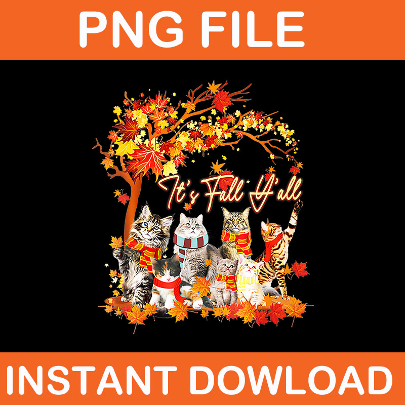 It’s Fall Y’all Cat PNG, Cat Autumn Leaves Kitten Lover PNG