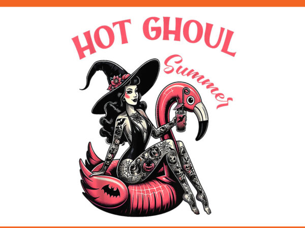 Halloween hot ghoul summer summerween png graphic t shirt