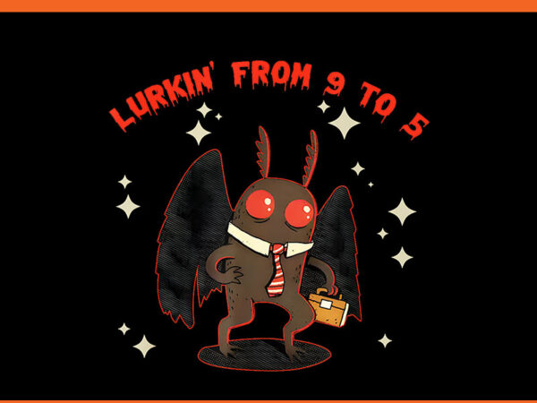 Lurkin’ from 9 to 5 witch spooky halloween png t shirt vector graphic