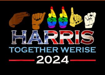 Kalama Harris Together Werise LGBT PNG t shirt vector art