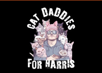 Cat Daddies For Harris PNG t shirt vector file