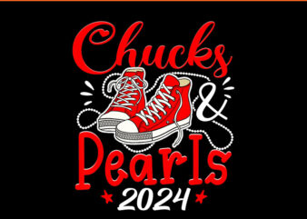 Chucks And Pearls 2024 PNG, Kamala Harris PNG t shirt vector file