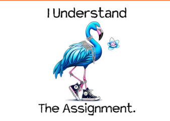 I Understand The Assignment Flamingo Chucks And Pearls Kamala Harris 2024 PNG