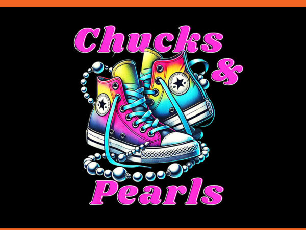 Chucks and pearls 2024 png, kamala harris png t shirt vector file