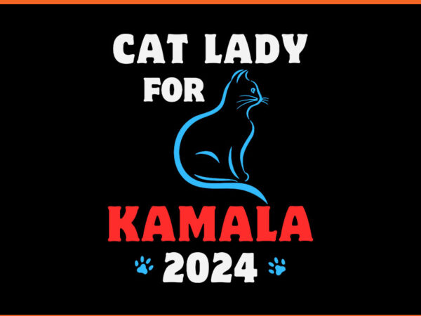 Cat lady for kamala svg t shirt vector file