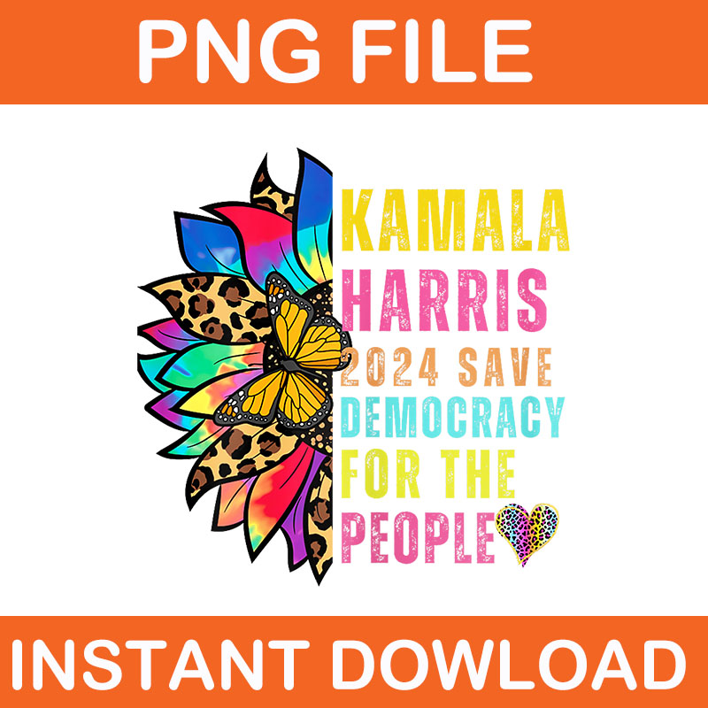 Kamala Harris 2024 Save Democracy For The People PNG