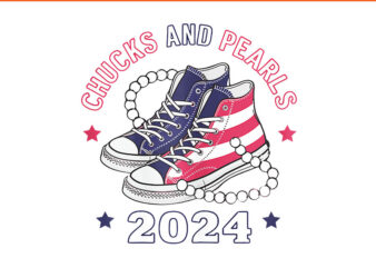 Chucks And Pearls 2024 PNG, Kamala Harris PNG t shirt vector file