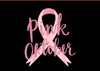 Breast Cancer Awareness PNG, In October We Wear Pink PNG t shirt template