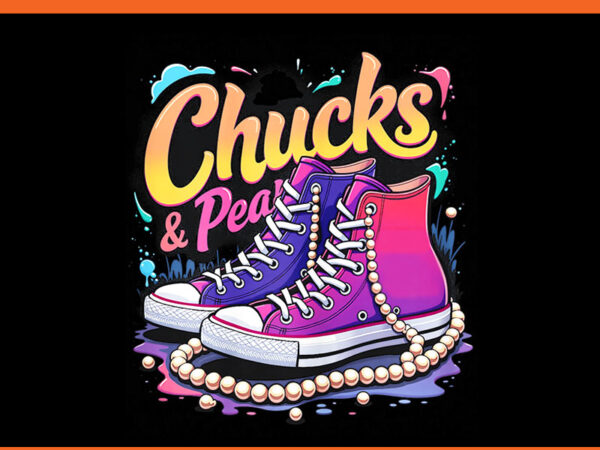 Chucks and pearls 2024 png, kamala harris png t shirt vector file