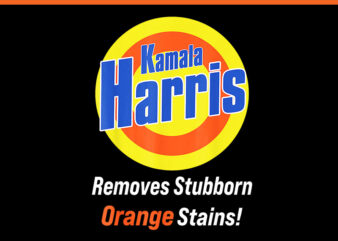 Kamala Harris Removes Stubborn Orange Stains PNG t shirt vector art