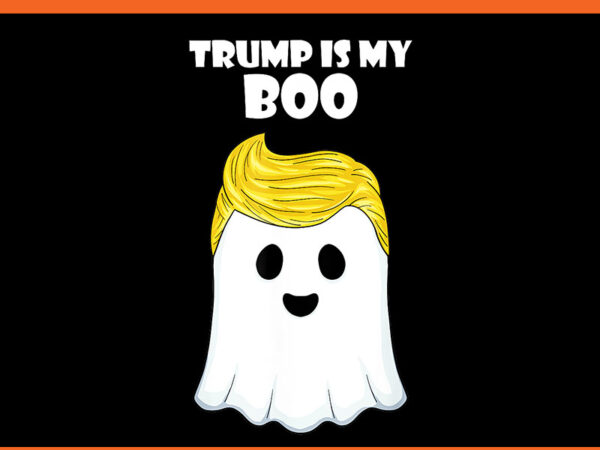 Trump 2024 hair halloween png, trump is my boo png t shirt designs for sale