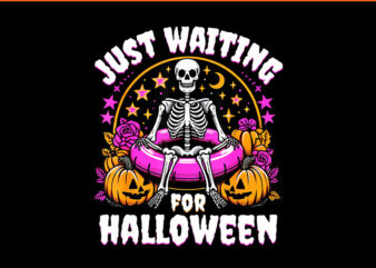 Just Waiting For Halloween Skeleton PNG vector clipart