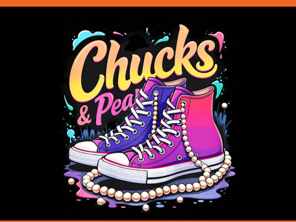 Chucks and pearls 2024 png, kamala harris png t shirt vector file