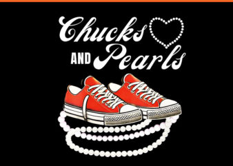 Chucks And Pearls 2024 PNG, Kamala Harris PNG t shirt vector file