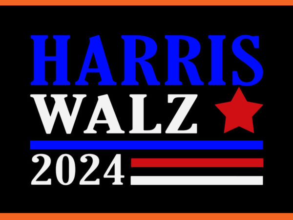 Harris waltz 2024 svg, harris waltz 2024 election kamala harris tim waltz 2024 svg graphic t shirt