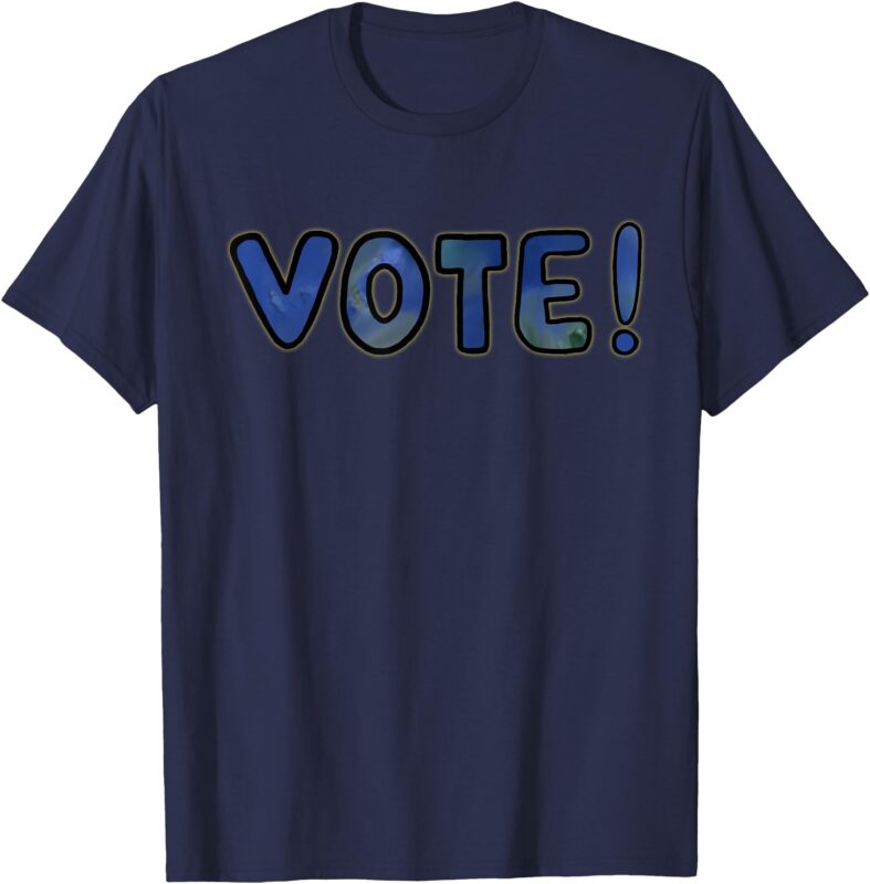 VOTE! If You Don’t Vote Trump Will Win. Election 2024 T-Shirt