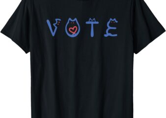 VOTE Like a Childless Cat Lady Funny Voting Election 2024 T-Shirt