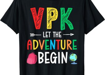 VPK Adventure Begin Teacher Student First Day Back to School T-Shirt