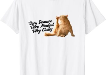 Very Demure Mindful Classy Meme Funny Cat T-Shirt