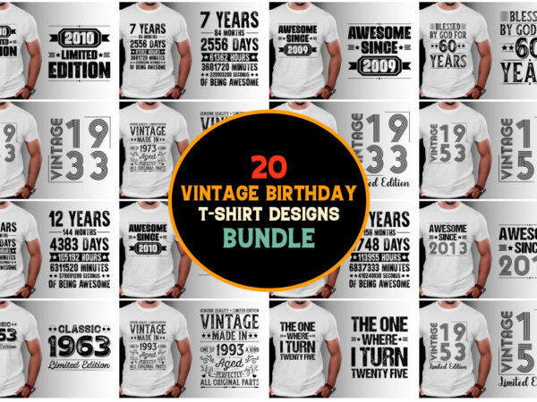 Vintage birthday,vintage birthday tshirt,vintage birthday tshirt design,vintage birthday tshirt design bundle,vintage birthday t-shirt