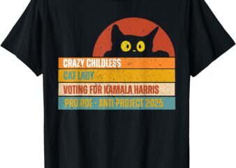 Vintage Childless Cat Ladies For Kamala Harris President 47 T-Shirt