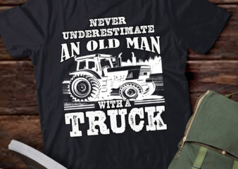 Vintage Never Underestimate An Old Man With A Truck Gift lts-d t shirt vector art