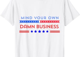 Waltz Walz 2024 Mind Your Own Damn Business T-Shirt