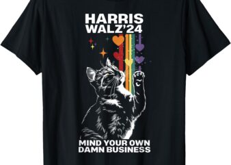 Walz Mind Your Own Damn Business Harris Waltz Cat Lady LGBT T-Shirt