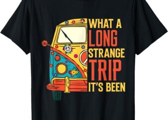 What a Long Strange Trip It’s Been 70s Hippie Camping Lover T-Shirt