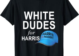 White Dudes for Harris – by JosheeIRL T-Shirt