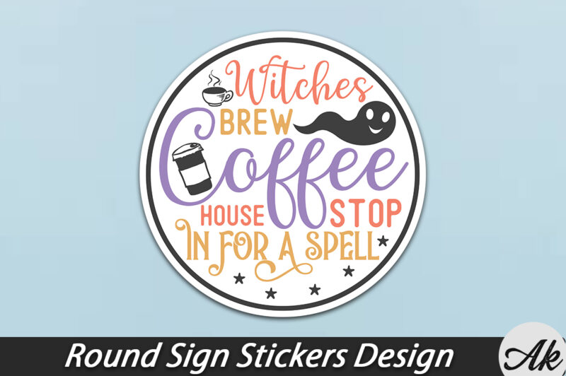 Witches brew coffee house stop in for a spell Round Sign