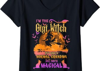 Womens I’m The Gigi Witch Like A Normal Grandma Halloween V-Neck T-Shirt