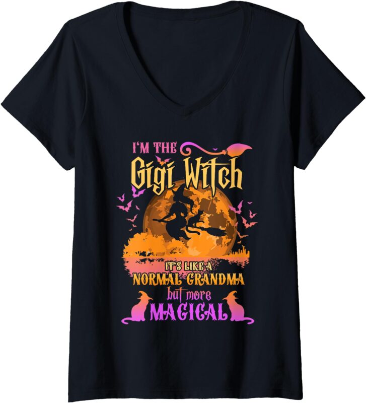 Womens I’m The Gigi Witch Like A Normal Grandma Halloween V-Neck T-Shirt