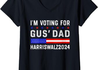 Womens I’m Voting for Gus Dad Kamala Harris Tim Walz 2024 V-Neck T-Shirt