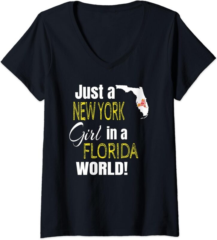 Womens Just A New York Girl In A Florida World Cute Gift V-Neck T-Shirt