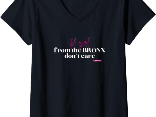 Womens lil girl from the bronx don’t care fun funny cute cozy pink v-neck t-shirt