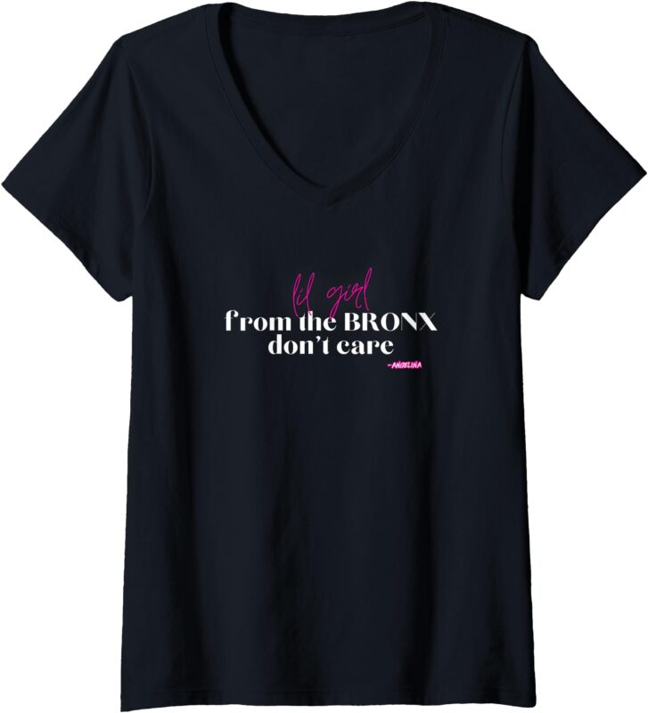 Womens Lil girl from the Bronx don’t care fun funny cute cozy pink V-Neck T-Shirt