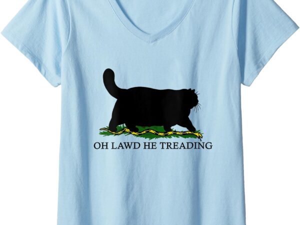 Womens oh lawd he treading v-neck t-shirt