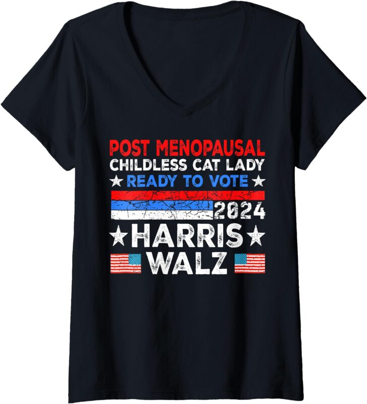 Womens Post-Menopausal Childless Cat Lady Ready to Vote KAMALA V-Neck T-Shirt