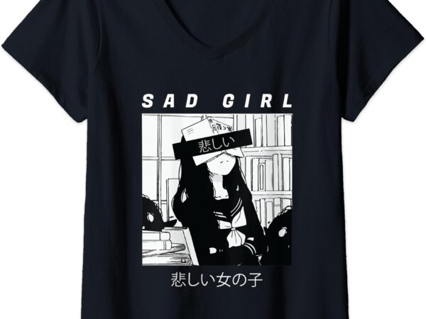 Womens sad anime girl japanese babe otaku cool gift v-neck t-shirtwomens sad anime girl japanese babe otaku cool gift v-neck t-shirt