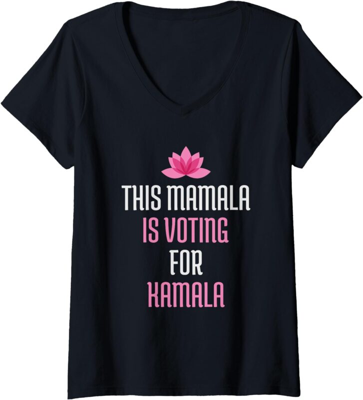 Womens This Mamala is Voting for Kamala Harris 2024 Lotus Flower V-Neck T-Shirt