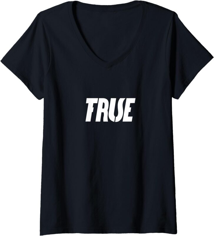 Womens True False V-Neck T-Shirt