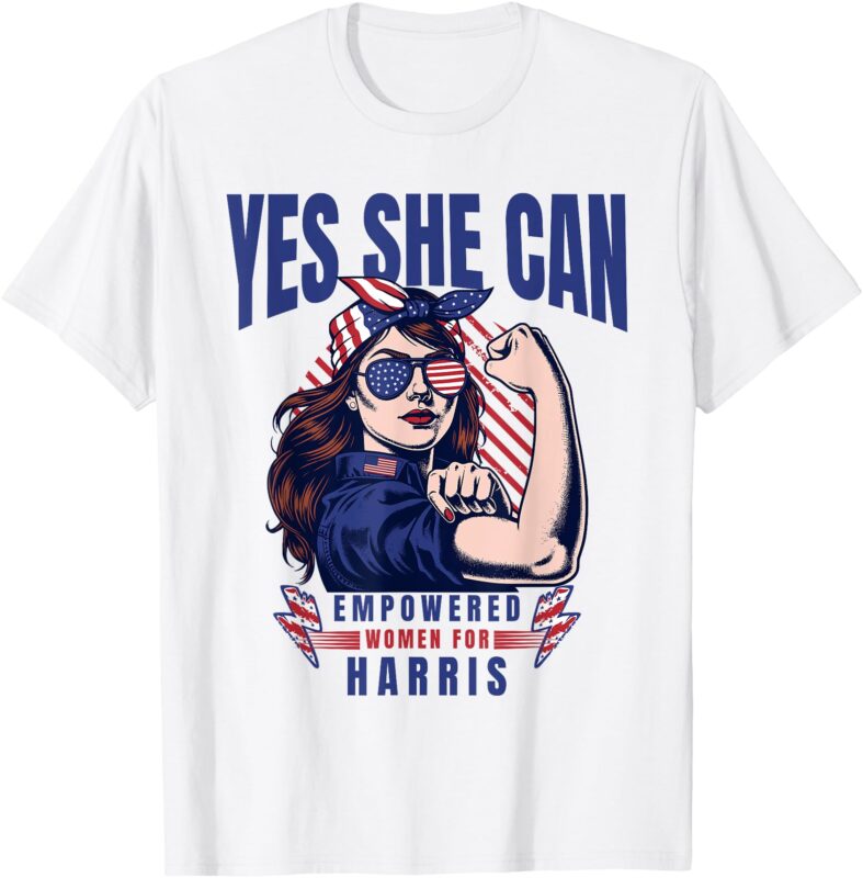 YES SHE CAN HARRIS FOR PRESIDENT 2024 T-Shirt